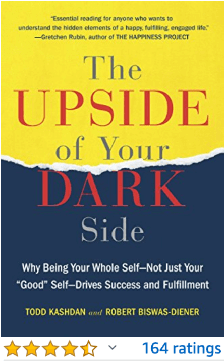 The Upside of Your Dark Side Todd Kashdan
