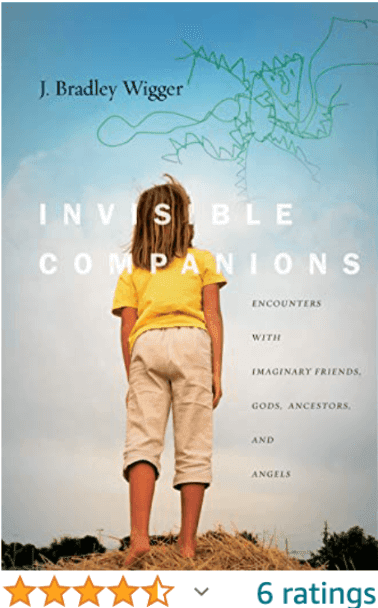 Invisible Companions J. Bradley Wigger
