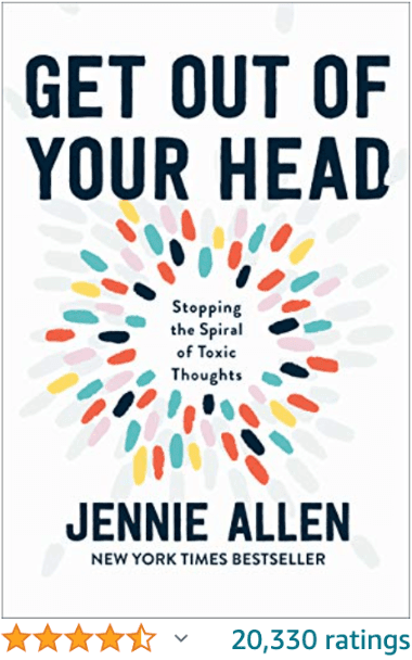 Get out of Your Head Jennie Allen