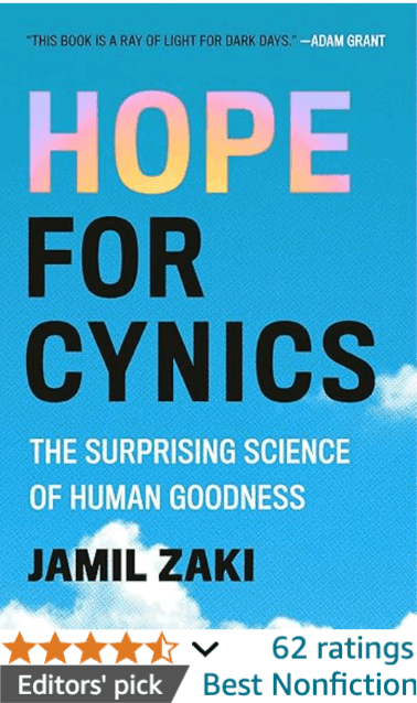 Hope for Cynics Jamil Zaki PhD