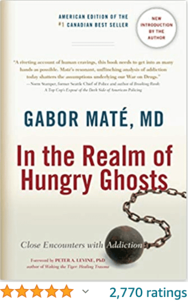 In the Realm of Hungry Ghosts Gabor Maté