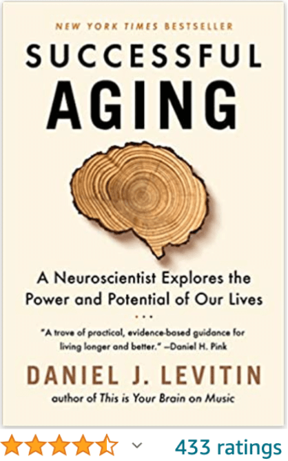 Successful Aging Daniel J Levitin