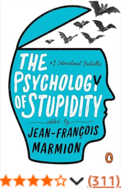 The Psychology of Stupidity Jean-François Marmion