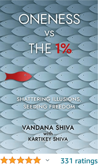 Oneness vs the 1% Vandana Shiva