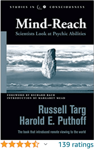 Mind-Reach: Scientists Look at Psychic Abilities Russell Targ Harold E. Puthoff