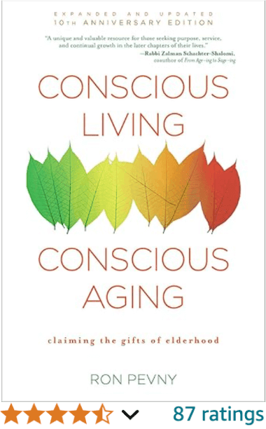 Conscious Living Conscious Aging Ron Pevny