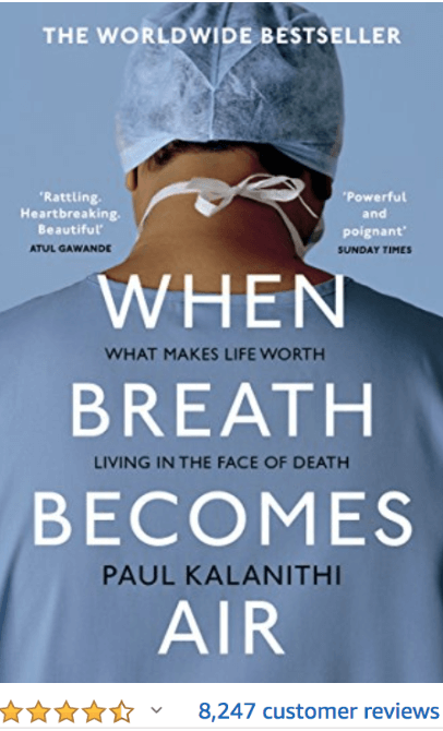 When Breath Becomes Air Paul  Kalanithi