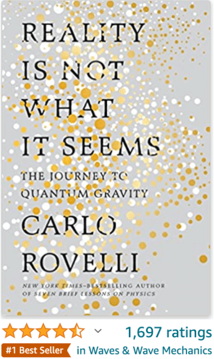Reality is not what it seems Carlo Rovelli