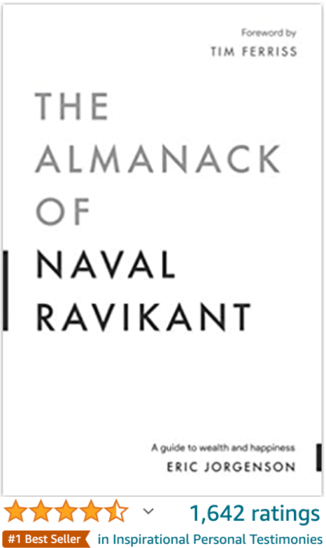 The Almanack of Naval Ravikant Eric Jorgenson