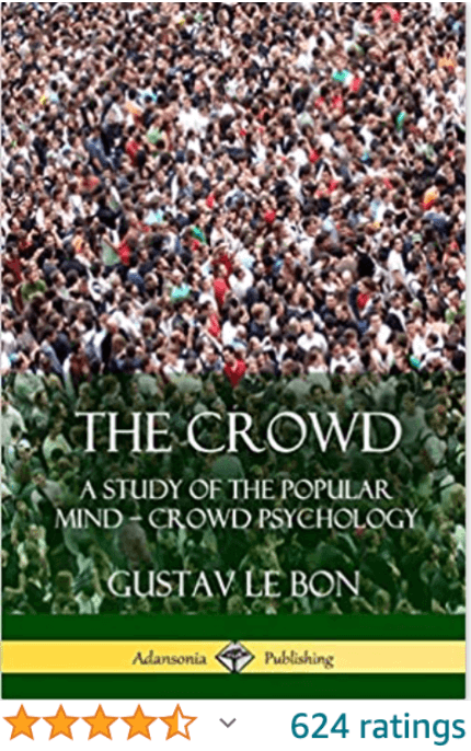 The Crowd Gustav Le Bon