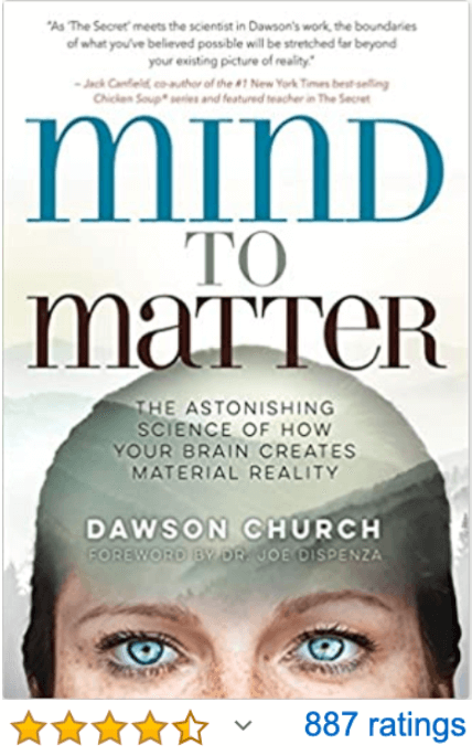 Mind to Matter Dawson Church