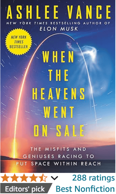 When the Heavens Went on Sale Ashlee Vance