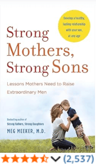 Strong Mothers, Strong Sons Meg Meeker M.D.