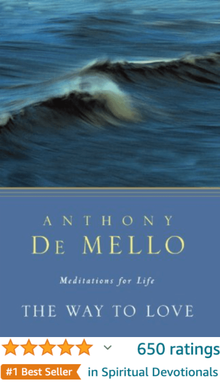 The Way to Love Anthony De Mello