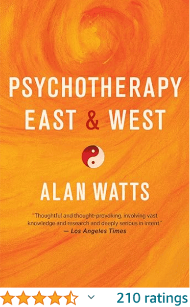 Psychotherapy East and West Alan Watts