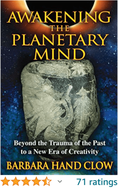 Awakening the Planetary Mind Barbara Hand Clow