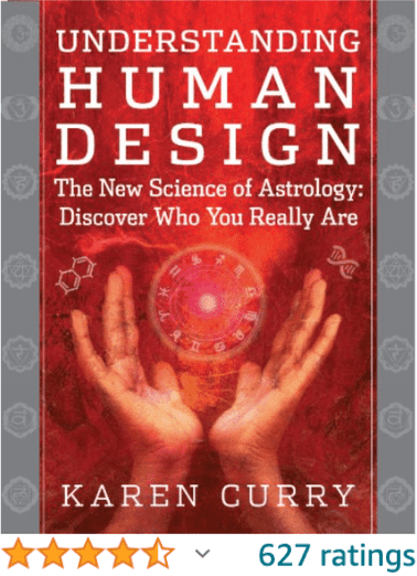 Understanding Human Design Karen Curry