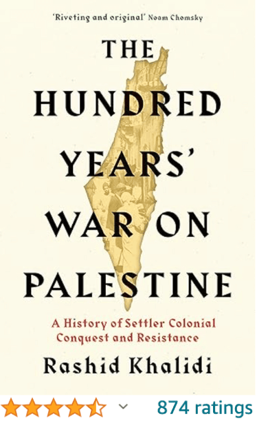 The Hundred Years' War on Palestine Rashid Khalidi