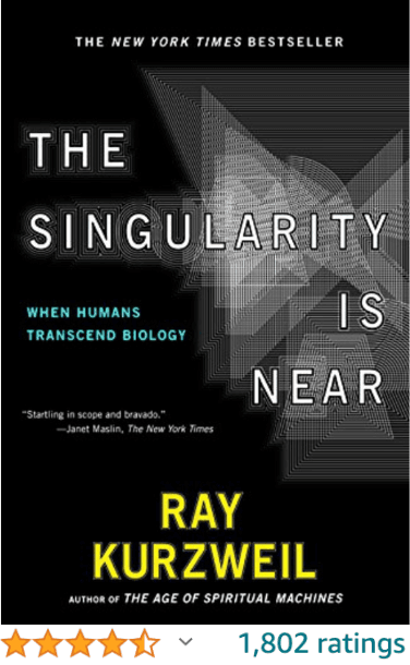 Singularity is Near Ray Kurzweil